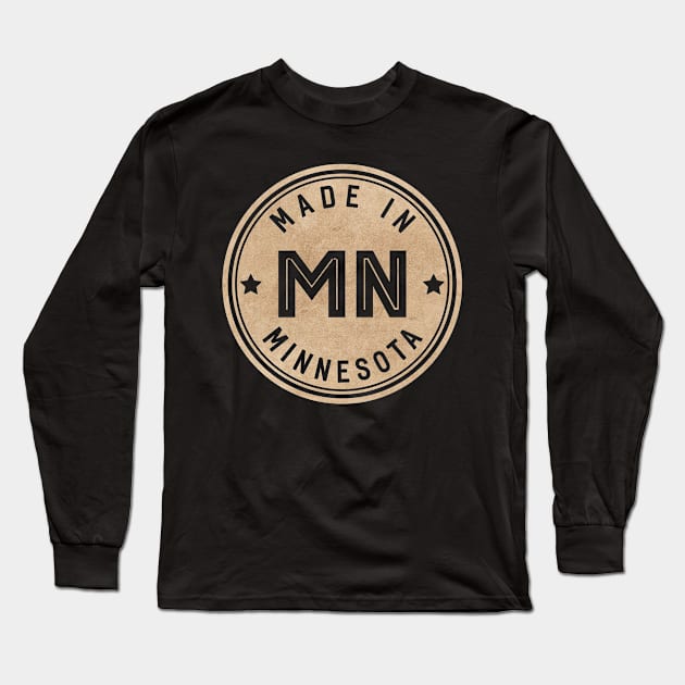 Made In Minnesota MN State USA Long Sleeve T-Shirt by Pixel On Fire